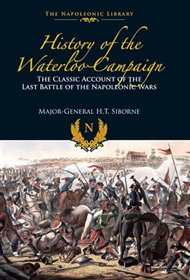 Cover image for History of the Waterloo Campaign