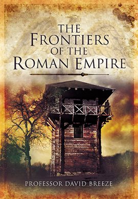 Imagen de portada para The Frontiers of the Roman Empire