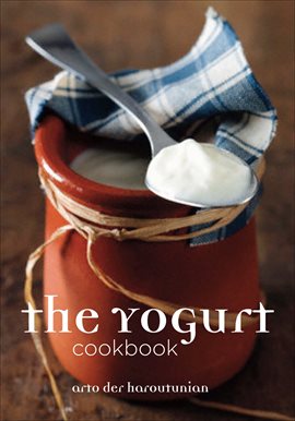 Cover image for The Yogurt Cookbook