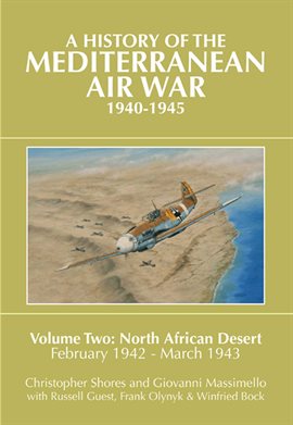 Cover image for A History of the Mediterranean Air War, 1940–1945. Volume 2
