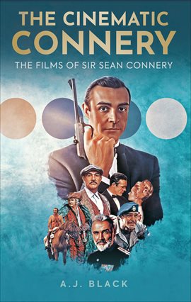 Cover image for The Cinematic Connery