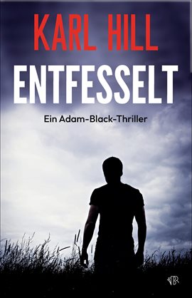 Entfesselt