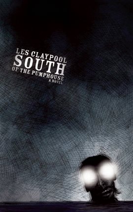 Cover image for South of the Pumphouse