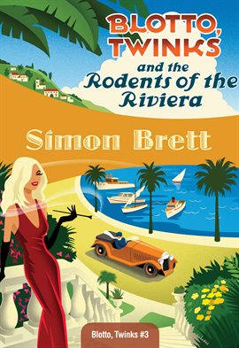 Cover image for Blotto, Twinks and the Rodents of the Riviera