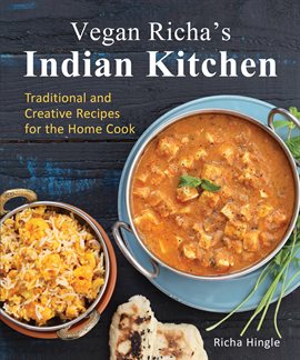 Imagen de portada para Vegan Richa's Indian Kitchen