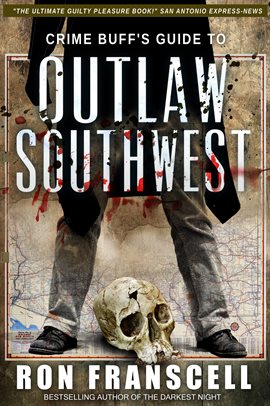 Cover image for Crime Buff's Guide to Outlaw Southwest