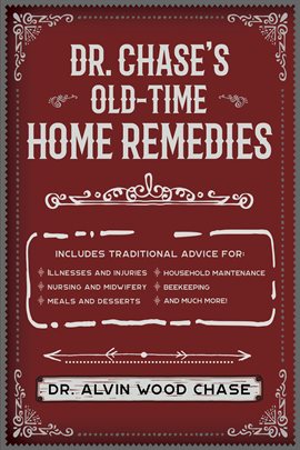 Cover image for Dr. Chase's Old-Time Home Remedies