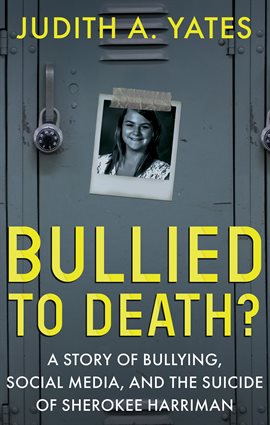 Cover image for Bullied to Death?