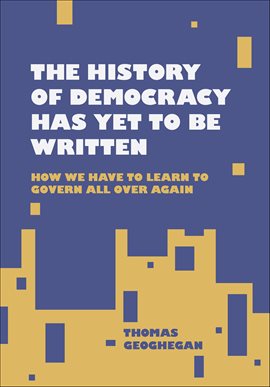 Imagen de portada para The History of Democracy Has Yet to Be Written