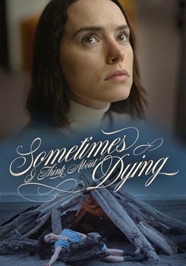 Cover image for Sometimes I Think About Dying