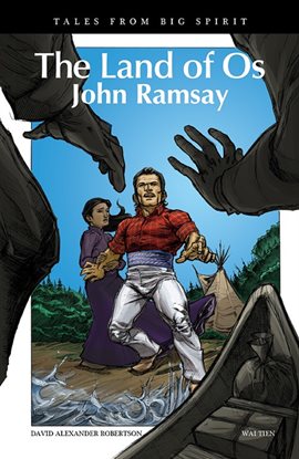 Cover image for Tales from Big Spirit: The Land of Os: John Ramsay