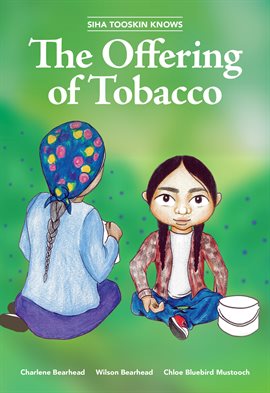 Cover image for Siha Tooskin Knows the Offering of Tobacco