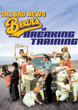 Cover image for The Bad News Bears in Breaking Training