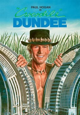 Crocodile Dundee Crocodile Dundee