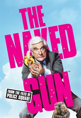 Imagen de portada para The Naked Gun: From the Files of Police Squad!