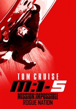 Mission: Impossible - Rogue Nation