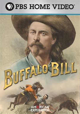 Cover image for American Experience: Buffalo Bill