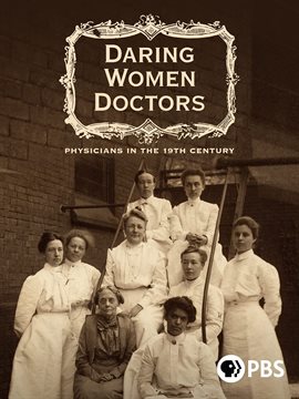 Cover image for Daring Women Doctors: Physicians in the 19th Century