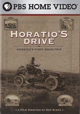 Cover image for Ken Burns: Horatio's Drive: America's First Road Trip