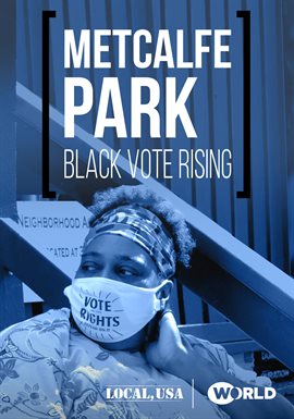 Imagen de portada para Metcalfe Park - Black Vote Rising
