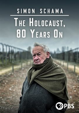 Simon Schama: The Holocaust, 80 Years On