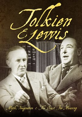 Imagen de portada para Tolkien & Lewis: Myth, Imagination & the Quest for Meaning