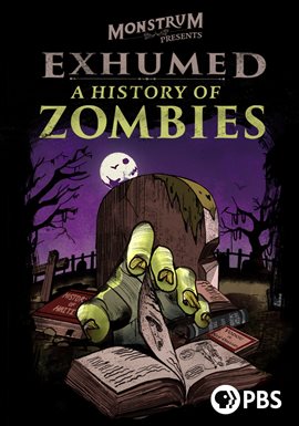 Cover image for Exhumed: A History of Zombies