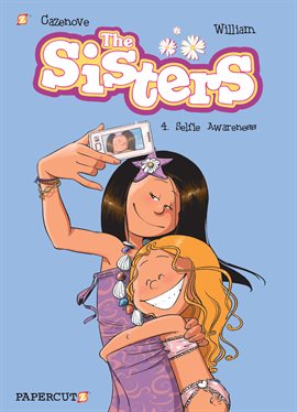 Cover image for The Sisters Vol. 4: Selfie Awareness