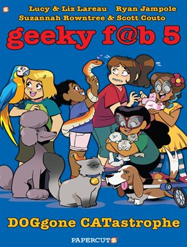 Cover image for Geeky F@b 5 Vol. 3: DOGgone CATastrophe