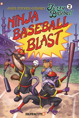 Cover image for Fuzzy Baseball Vol. 2: Ninja Baseball Blast
