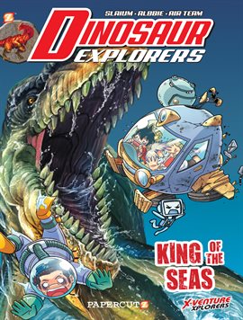 Cover image for Dinosaur Explorers: King of the Seas