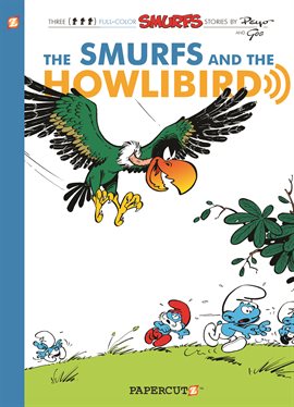 Cover image for The Smurfs Vol. 6: The Smurfs and the Howlibird