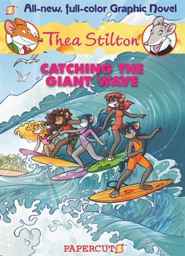 Cover image for Thea Stilton Vol. 4: Catching the Giant Wave