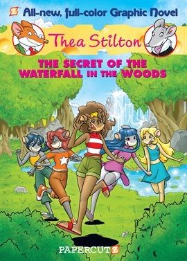 Imagen de portada para Thea Stilton Vol. 5: The Secret of the Waterfall in the Woods