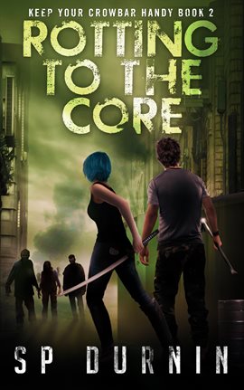 Cover image for Rotting to the Core