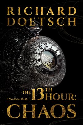 The 13th Hour: Chaos