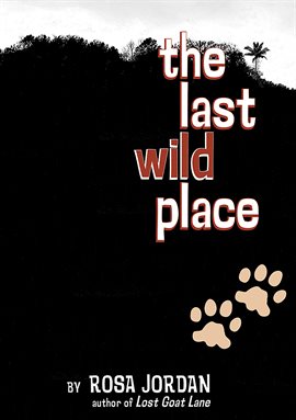 The Last Wild Place The Last Wild Place