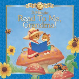 Cover image for 3 Minute Read to Me, Grandma!