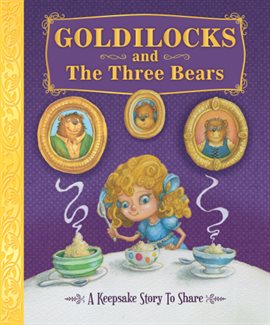 Cover image for Goldilocks and The Three Bears