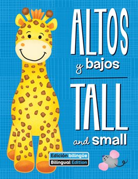 Cover image for Altos y bajos / Tall and small