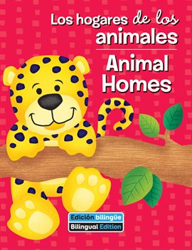 Cover image for Los Hogares De Los Animales / Animal Homes