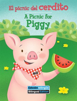 Cover image for El picnic del cerdito / A Picnic for Piggy