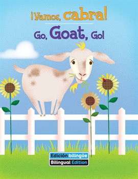 Cover image for ¡Vamos, cabra! / Go, Goat, Go!