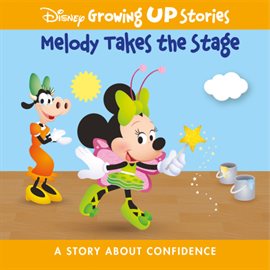 Cover image for Disney Growing Up Stories Melody Takes the Stage
