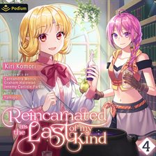 Imagen de portada para Reincarnated as the Last of My Kind: Volume 4