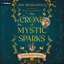 Imagen de portada para The Crone of Mystic Sparks