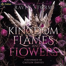 Cover image for Kingdom of Flames & Flowers