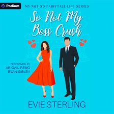 Imagen de portada para So Not My Boss Crush