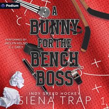 Imagen de portada para A Bunny for the Bench Boss