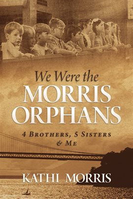 Imagen de portada para We Were the Morris Orphans